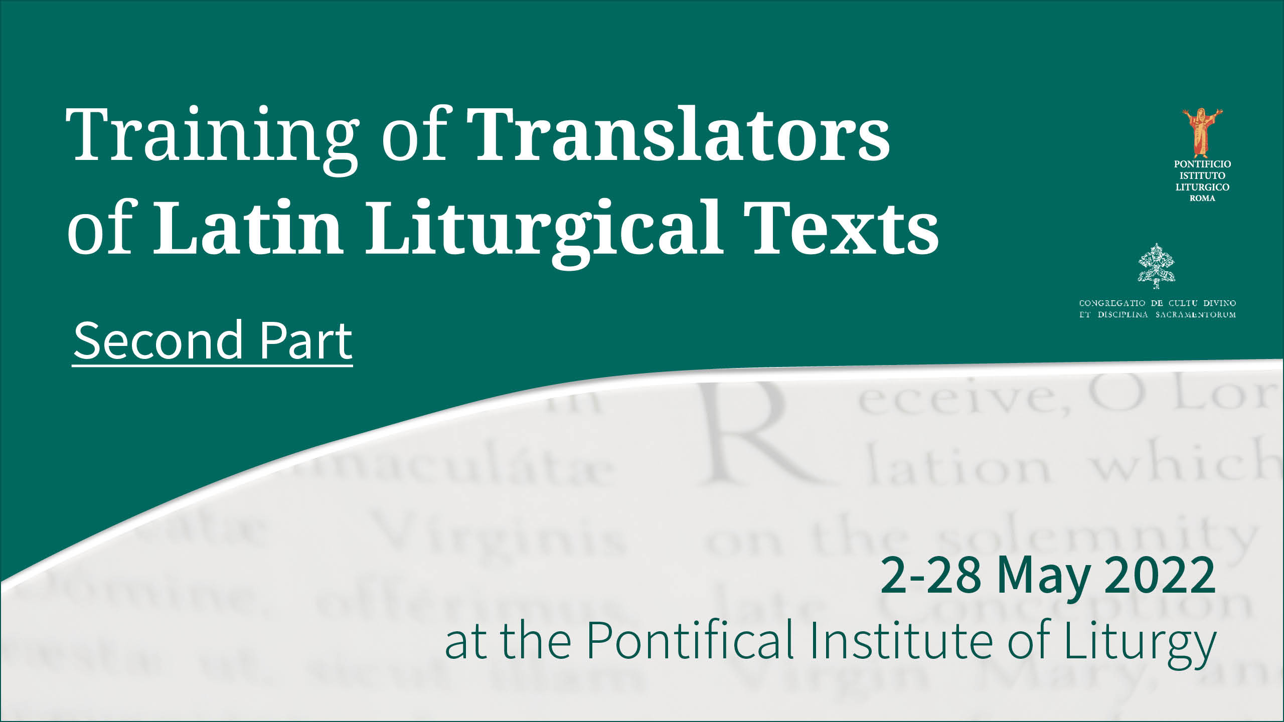Training of Translators of Latin Liturgical Texts (seconda parte)