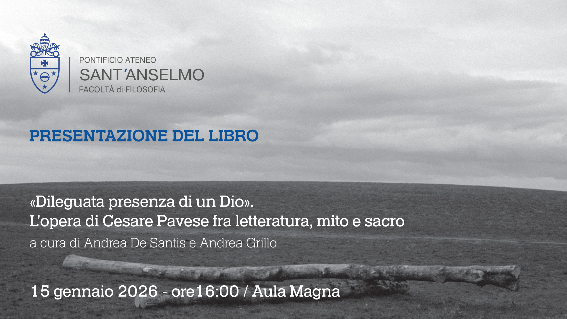 Presentazione del volume «Dileguata presenza di un Dio». L'opera di Cesare Pavese fra letteratura, mito e sacro
