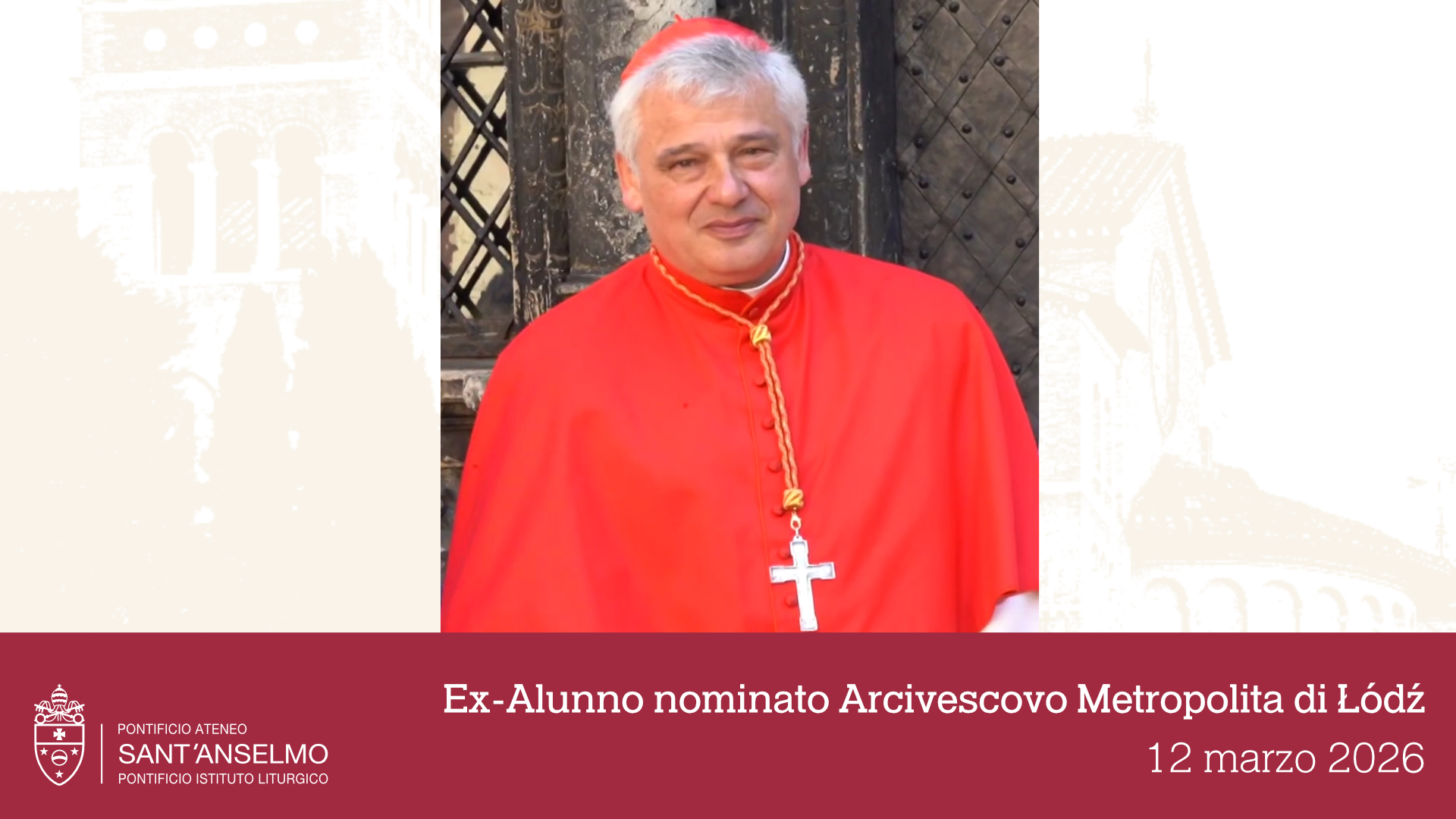Nomina Ex-Alunno: Arcivescovo Metropolita di Łódź (Polonia)