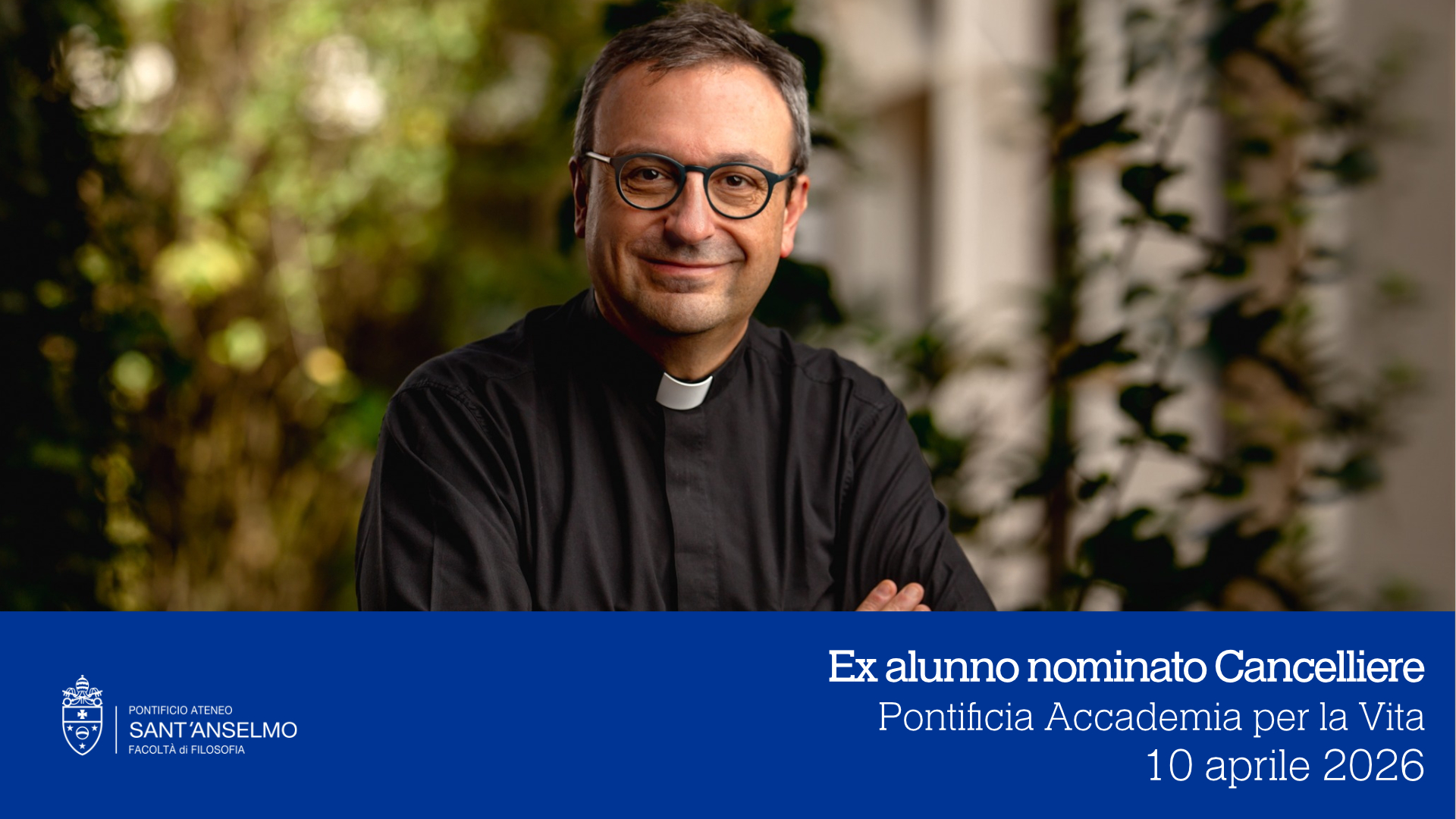 Nomina Ex-Alunno: Cancelliere della Pontificia Accademia per la Vita