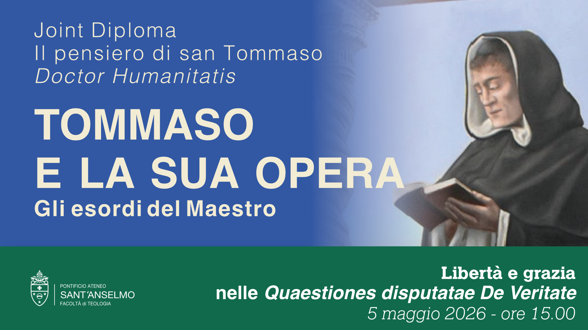 Lezione: Libertà e grazia nelle Quaestiones disputatae De Veritate
