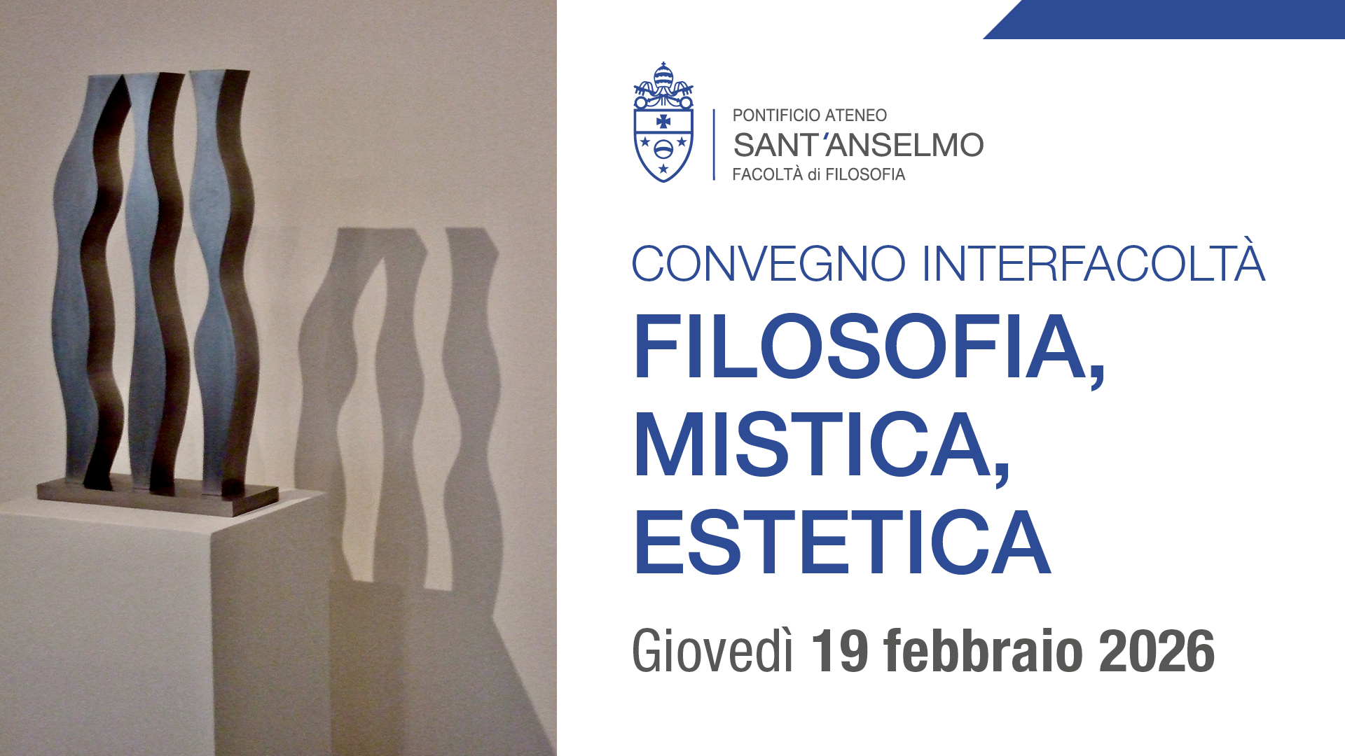 Convegno interfacoltà "Filosofia, Mistica, Estetica"